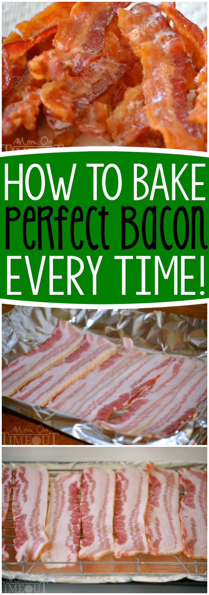 How To Bake Bacon - Perfect Bacon Every Time!