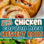 Two image collage of chicken cordon bleu crescent rolls in the baking dish and plated with a salad. Center color block with text overlay.