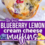 Three image collage of blueberry lemon cream cheese muffins whole, split in half and one with a bite taken. Center color block with text overlay.