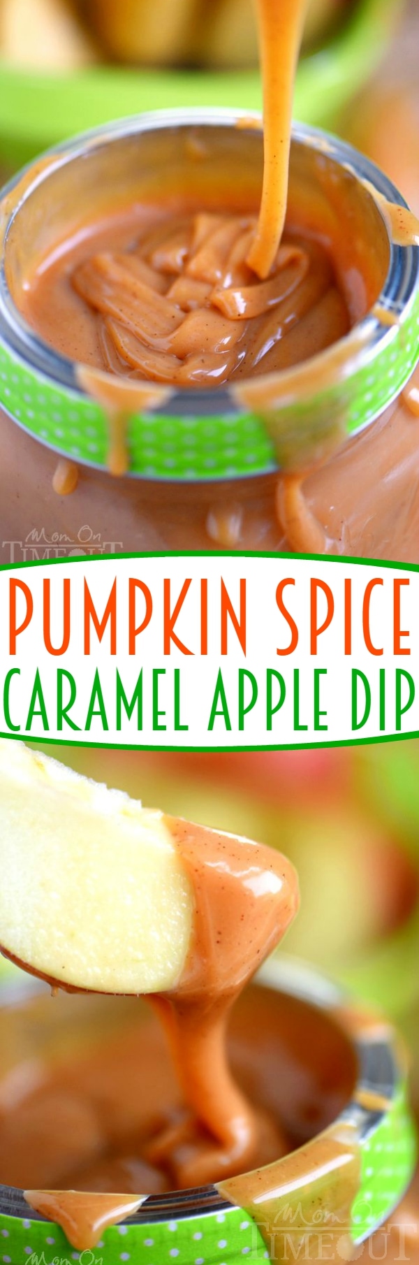 Pumpkin Spice Caramel Apple Dip - Mom On Timeout
