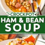 two image collage of ham and bean soup in a bowl and in a ladle. center color block with text overlay.