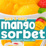 Three image collage of homemade mango sorbet recipe scooped into a white bowl, in a white baking dish and in an ice cream scoop. Center color block with text overlay.