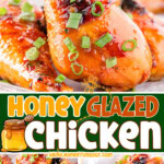 Three image collage of honey glazed chicken drumsticks on a serving platter and being held up by one end. Center color block with text overlay.