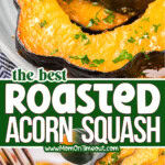 Three image collage of roasted acorn squash on a plate, a fork picking up a piece and a top down view. Center color block with text overlay.