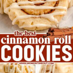 Three image collage of cinnamon roll cookies stacked together and two shots showing the cookies with a bite taken revealing the cinnamon sugar swirls inside the cookie. Center color block with text overlay.