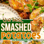 Three image collage showing smashed potatoes recipe being served with a dip, on baking sheet and also a top down view of them on a platter. Center color block with text overlay.