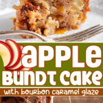 Three image collage of caramel apple bundt cake on a plate as a whole bundt cake and a shot of the caramel being drizzled on the cake. Center color block with text overlay.