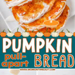 Three image collage of pumpkin pull apart bread topped with a vanilla glaze. One piece is being held up to show the pumpkin filling. Center color block with text overlay.