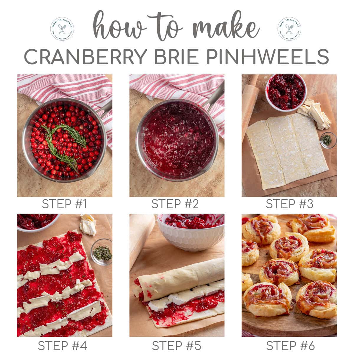 Six image collage showing how to make the cranberry brie pinwheels with puff pastry.