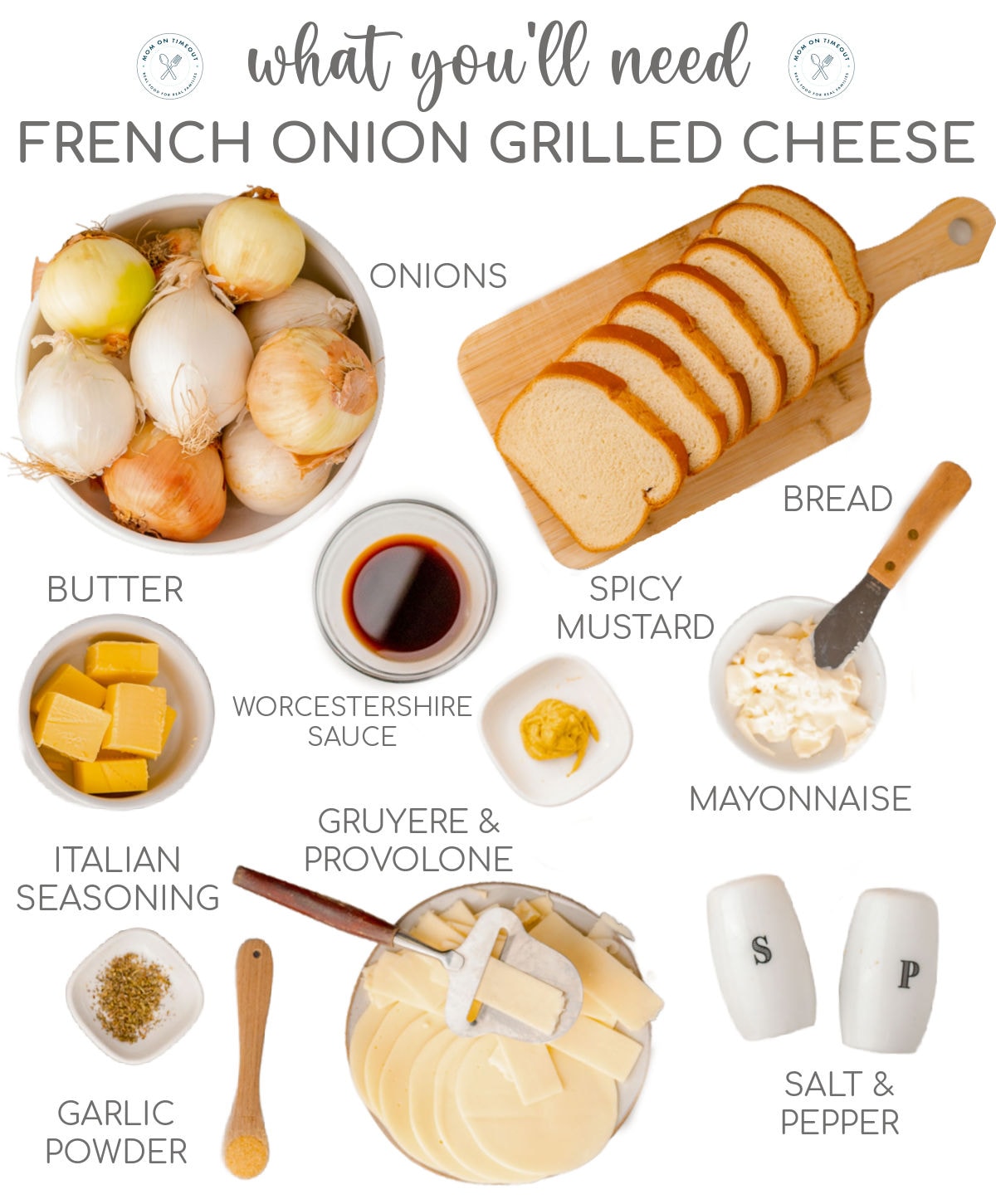 Graphic showing all of the ingredients needed for making french onion grilled cheese sandwiches. Image shows ingredients in a top down view with the ingredients measured out.